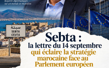 Sebta : la lettre du 14 septembre qui éclaire la stratégie marocaine face au Parlement européen