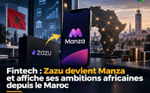 Fintech : Zazu devient Manza et affiche ses ambitions africaines depuis le Maroc