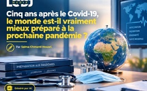 Cinq ans après le Covid-19, le monde est-il vraiment mieux préparé à la prochaine pandémie ?
