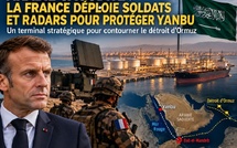 Arabie saoudite : la France déploie soldats et radars pour protéger Yanbu