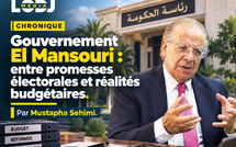 Gouvernement El Mansouri : les promesses de la majorité à l’épreuve du budget 2027